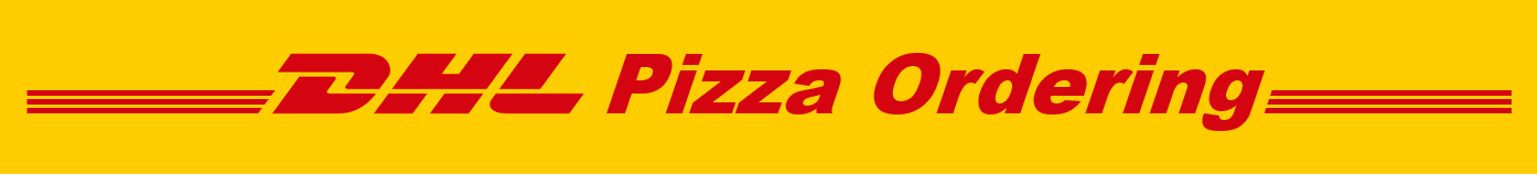 DHL Pizza Ordering